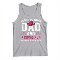 Funny I Have Two Titles Mom And Cowgirl And I Rock Them Both Tank Top Western Mom Mother's Day