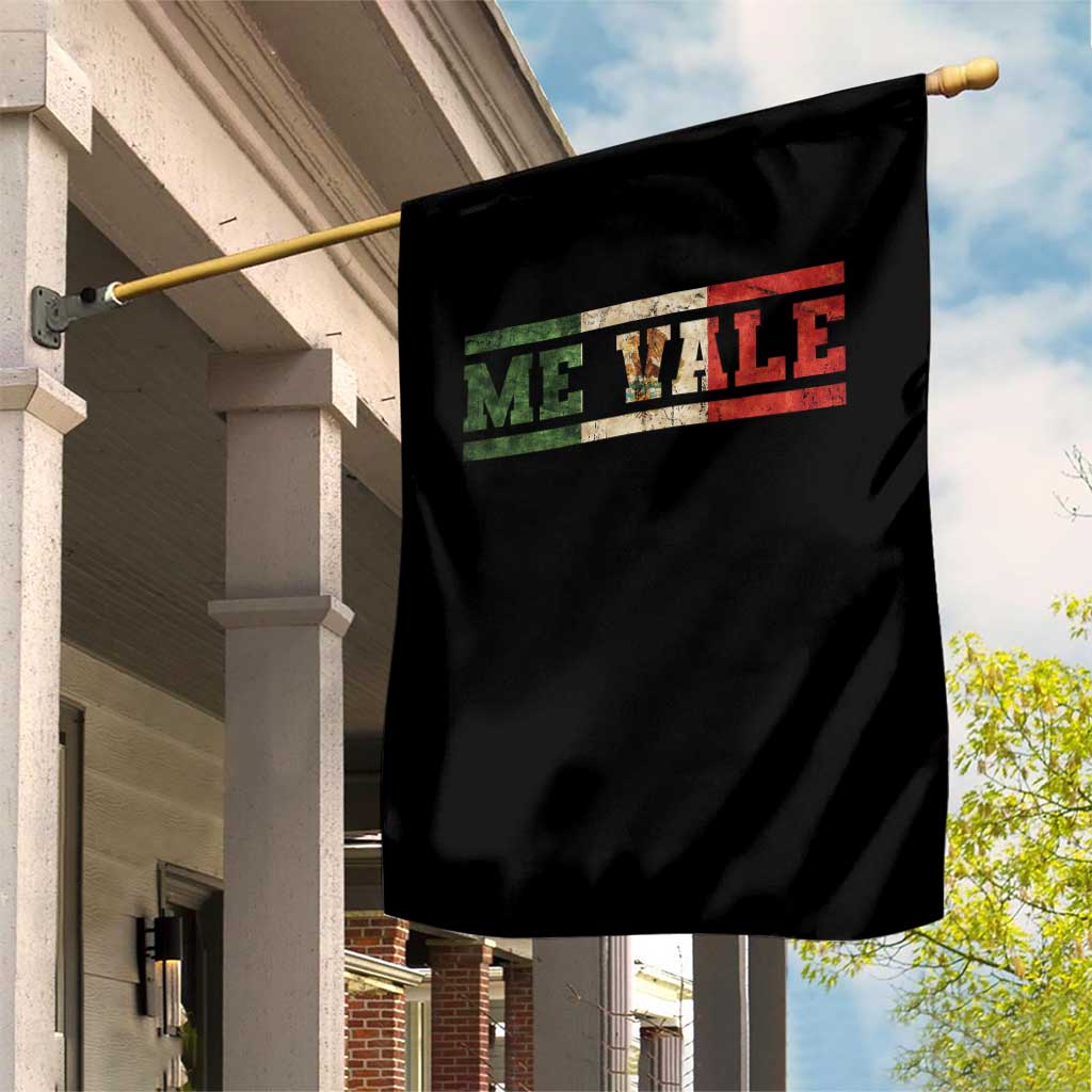 Me Vale Mexican Flag Latino Spanish Slang Garden Flag