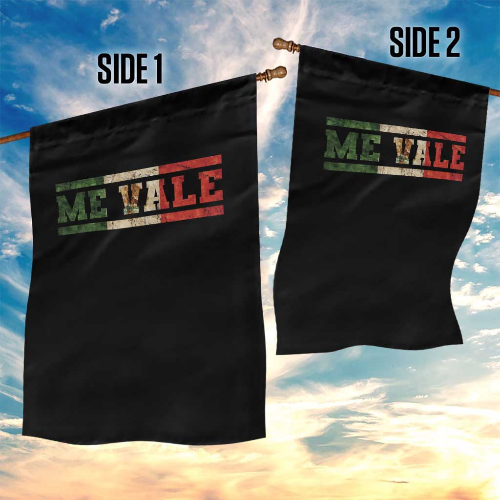 Me Vale Mexican Flag Latino Spanish Slang Garden Flag