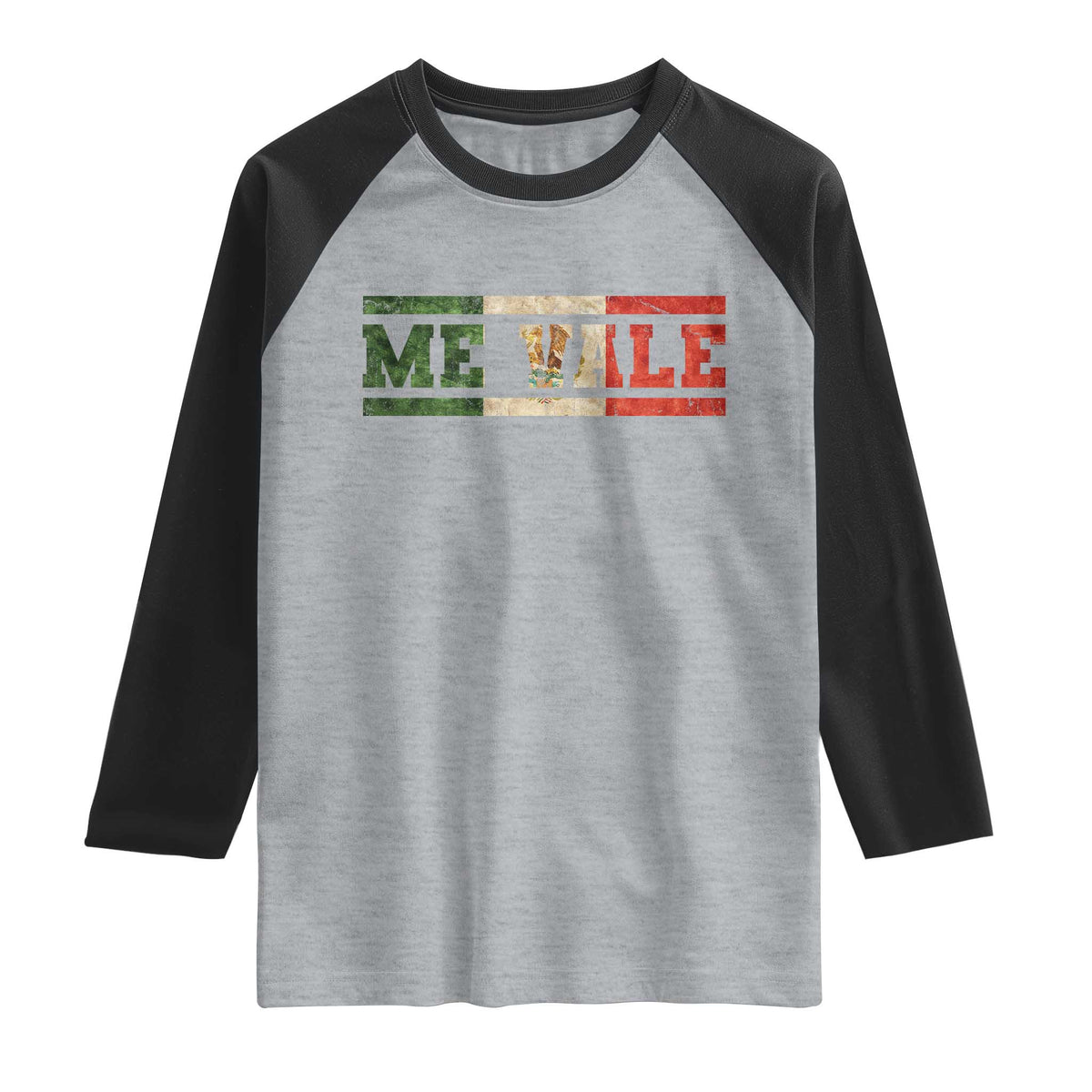 Me Vale Mexican Flag Latino Spanish Slang Raglan Shirt