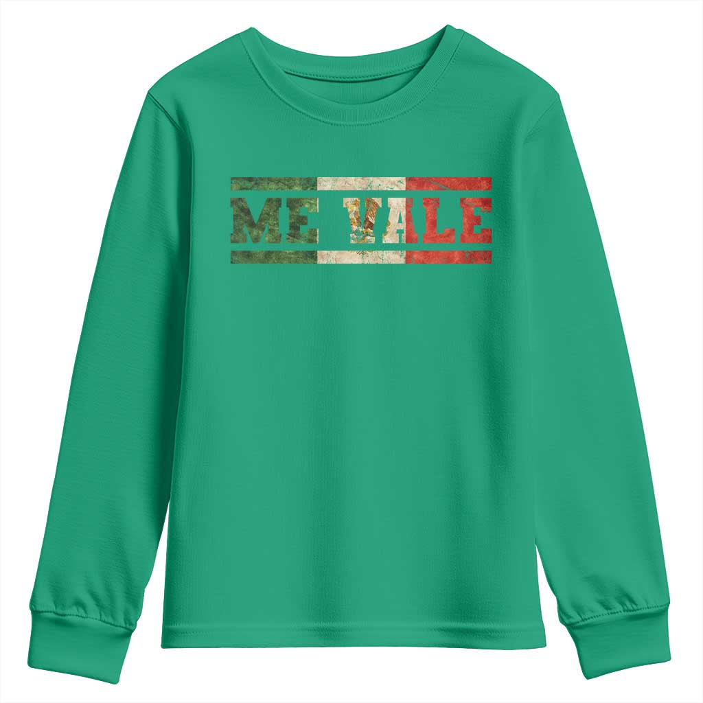 Me Vale Mexican Flag Latino Spanish Slang Youth Sweatshirt