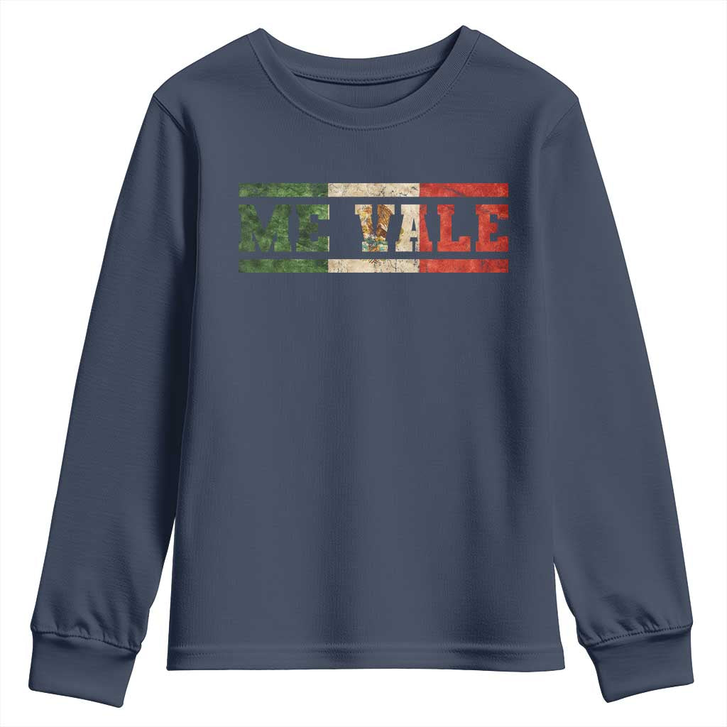 Me Vale Mexican Flag Latino Spanish Slang Youth Sweatshirt