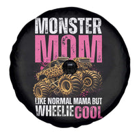 Monster Mom Like Normal Mama But Wheelie Cool Spare Tire Cover Monster Truck Mama
