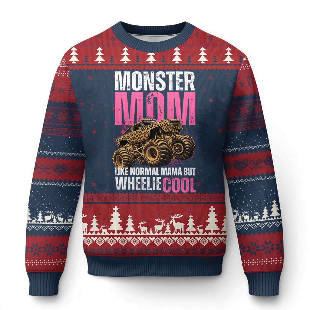 Monster Mom Like Normal Mama But Wheelie Cool Ugly Christmas Sweater Monster Truck Mama