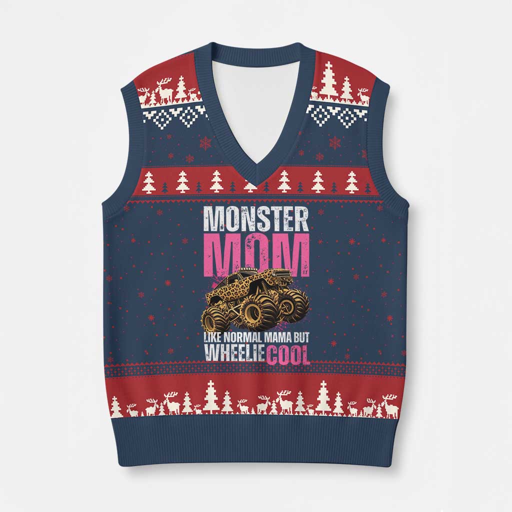 Monster Mom Like Normal Mama But Wheelie Cool V-Neck Knit Sweater Vest Monster Truck Mama