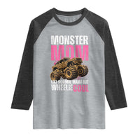 Monster Mom Like Normal Mama But Wheelie Cool Raglan Shirt Monster Truck Mama