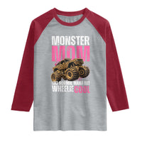 Monster Mom Like Normal Mama But Wheelie Cool Raglan Shirt Monster Truck Mama