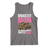 Monster Mom Like Normal Mama But Wheelie Cool Tank Top Monster Truck Mama