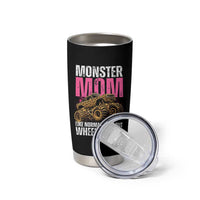 Monster Mom Like Normal Mama But Wheelie Cool Tumbler Cup Monster Truck Mama
