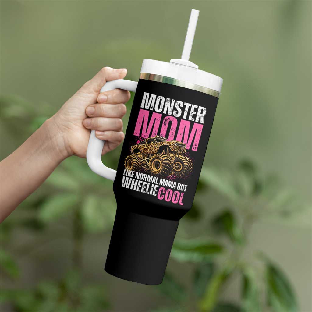Monster Mom Like Normal Mama But Wheelie Cool Tumbler With Handle Monster Truck Mama