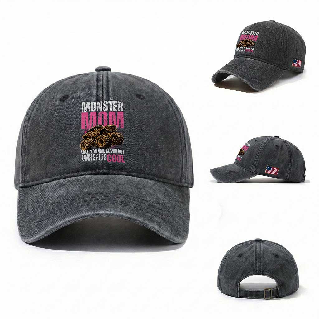Monster Mom Like Normal Mama But Wheelie Cool Washed Cotton Baseball Cap Monster Truck Mama