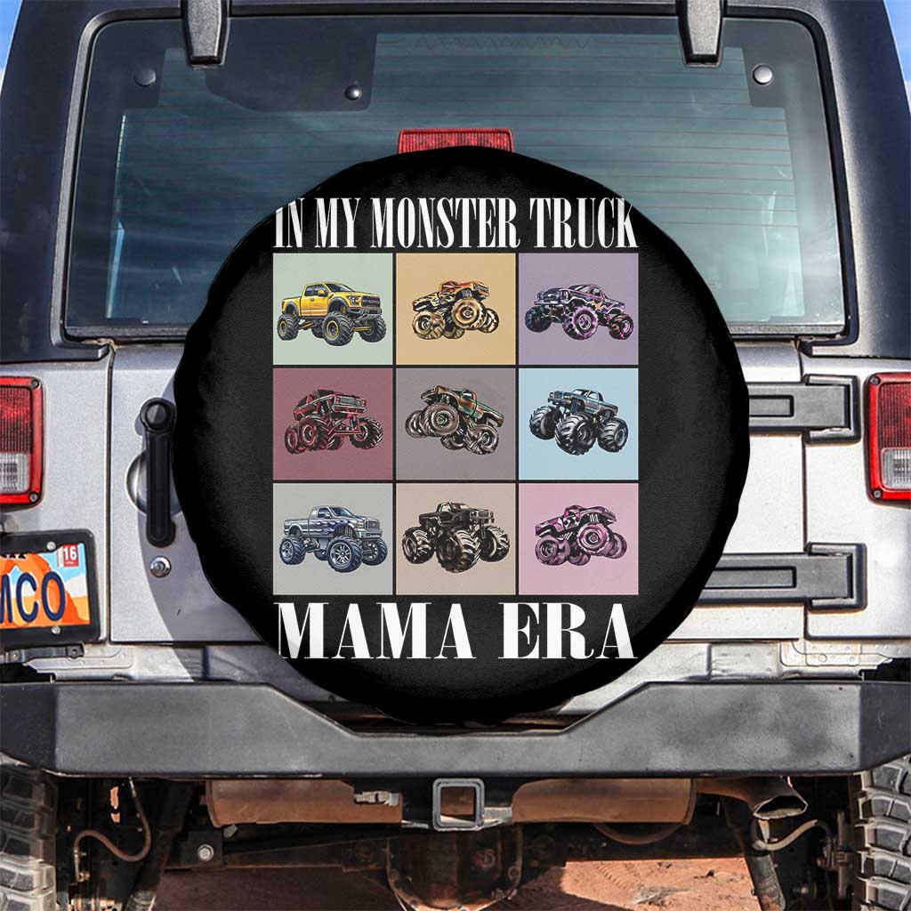 In My Monster Truck Mama Era Spare Tire Cover