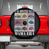 In My Monster Truck Mama Era Spare Tire Cover
