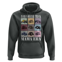 In My Monster Truck Mama Era Hoodie