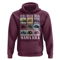 In My Monster Truck Mama Era Hoodie