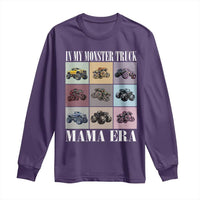 In My Monster Truck Mama Era Long Sleeve Shirt