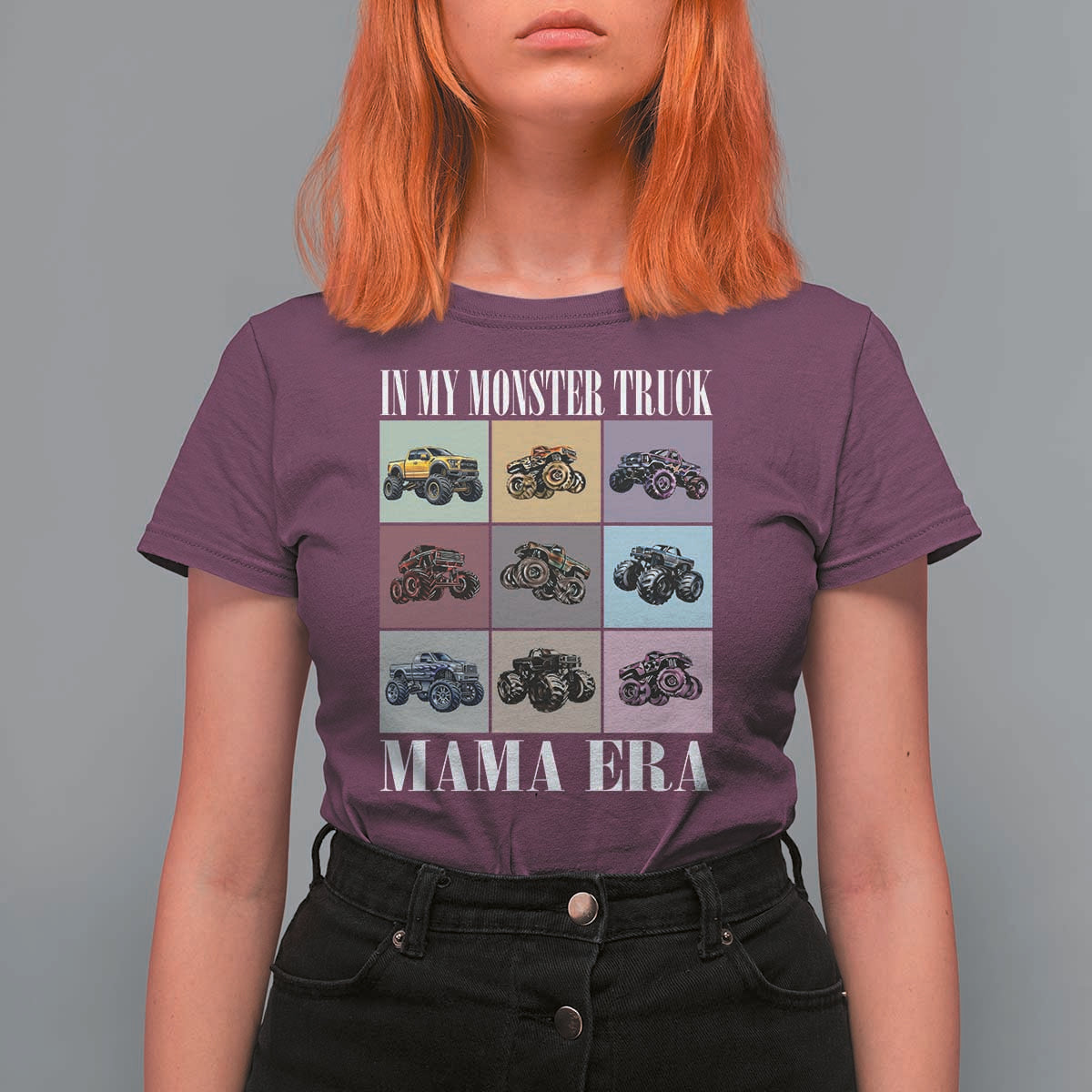 In My Monster Truck Mama Era T Shirt For Women