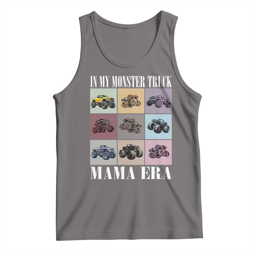 In My Monster Truck Mama Era Tank Top