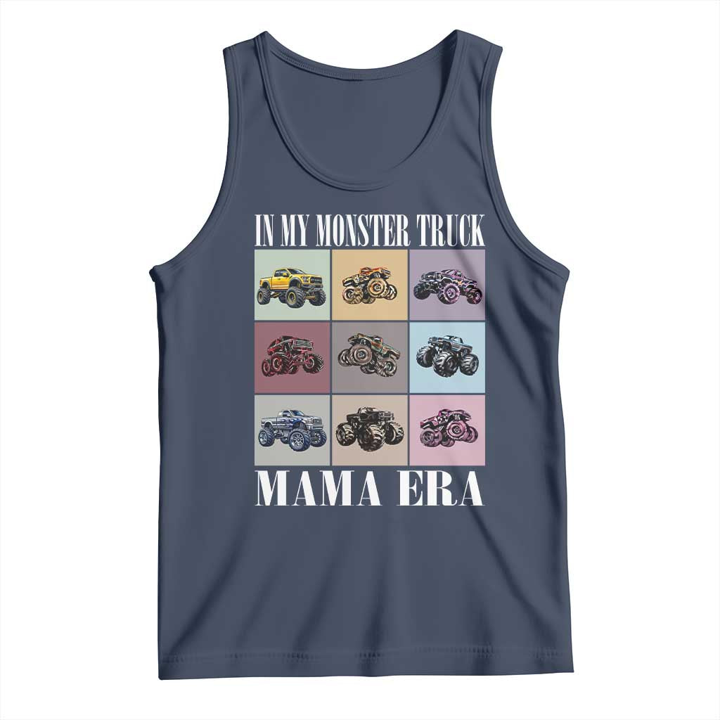 In My Monster Truck Mama Era Tank Top