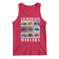 In My Monster Truck Mama Era Tank Top