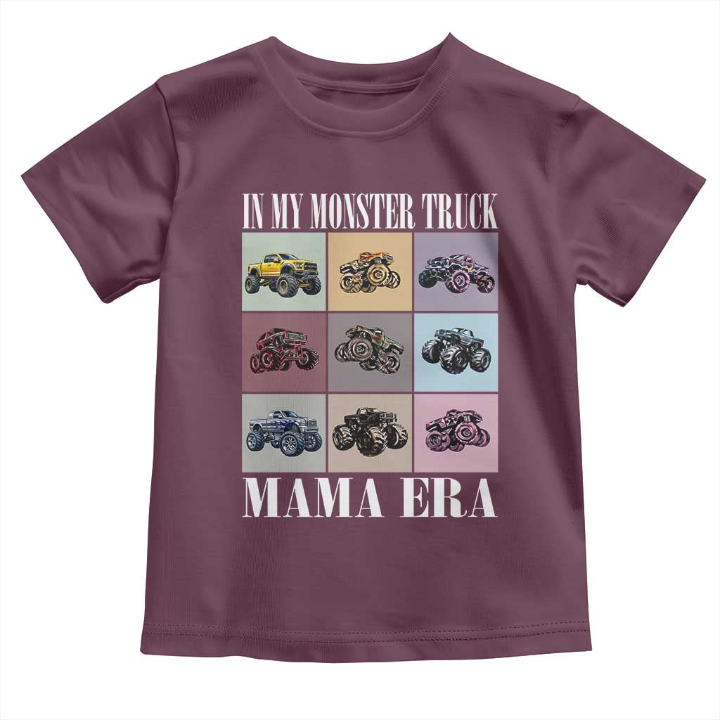 In My Monster Truck Mama Era Toddler T Shirt