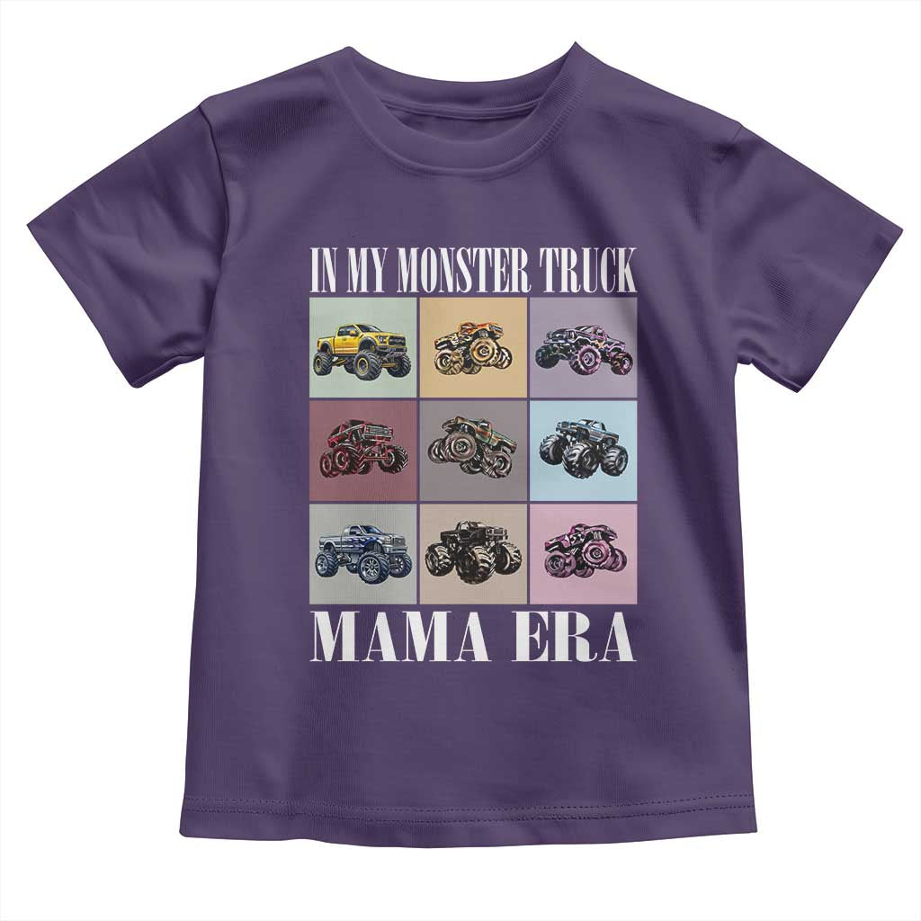 In My Monster Truck Mama Era Toddler T Shirt