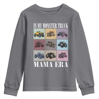 In My Monster Truck Mama Era Youth Sweatshirt