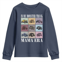In My Monster Truck Mama Era Youth Sweatshirt