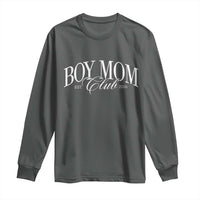 Boy Mom Club 2026 Long Sleeve Shirt Funny Mother's Day Gift