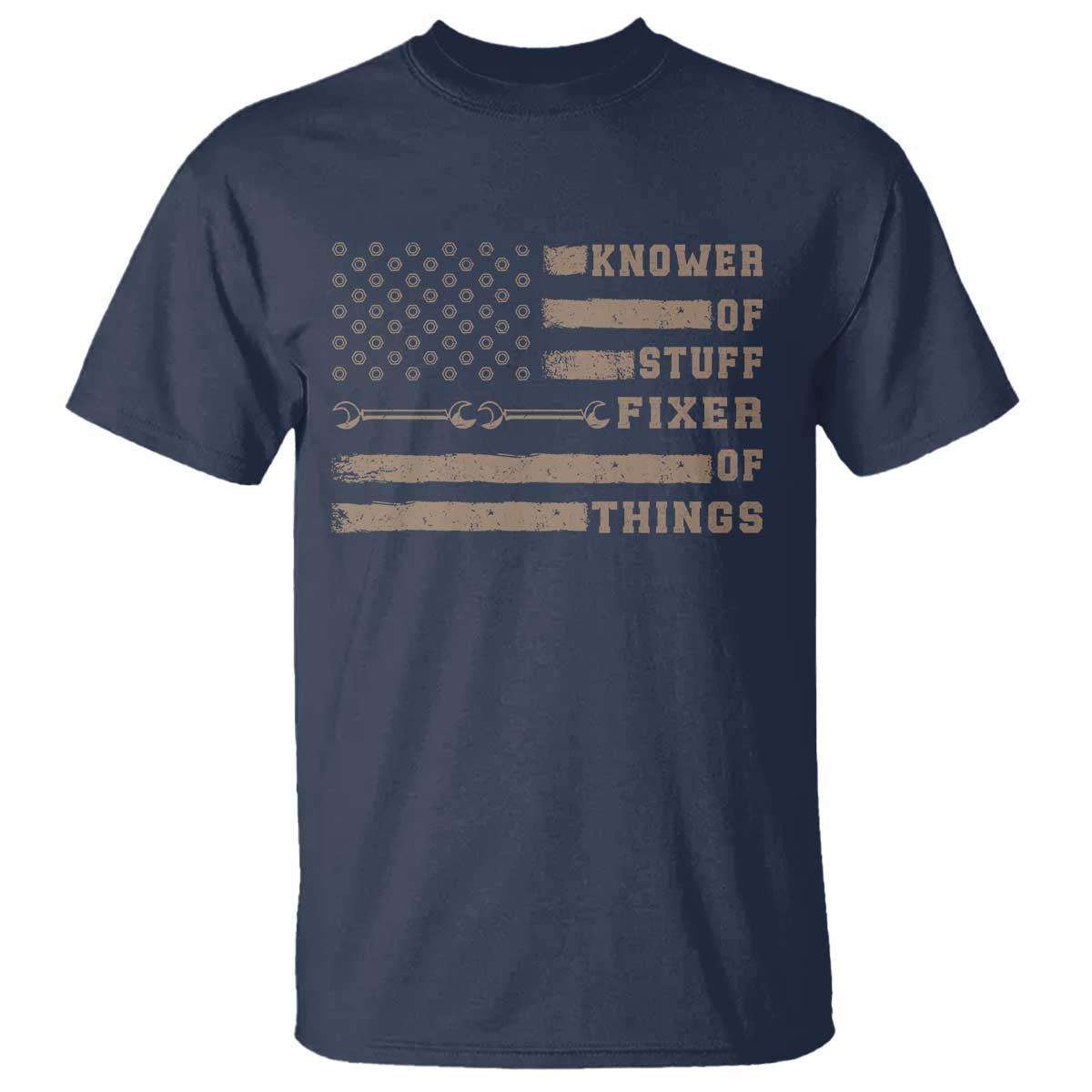Knower Of Stuff Fixer Of Things T Shirt Funny Handyman Dad Husband Vintage American Flag