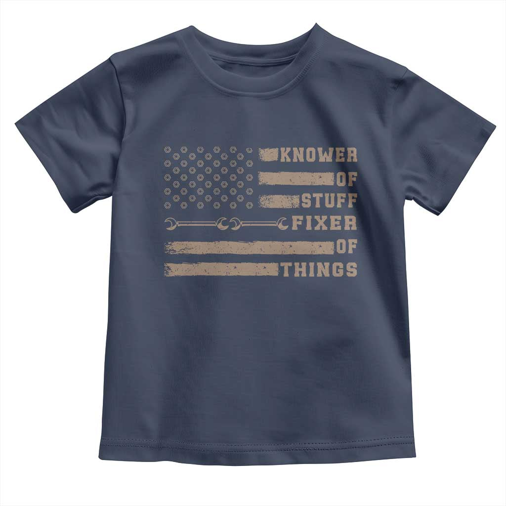 Knower Of Stuff Fixer Of Things Toddler T Shirt Funny Handyman Dad Husband Vintage American Flag