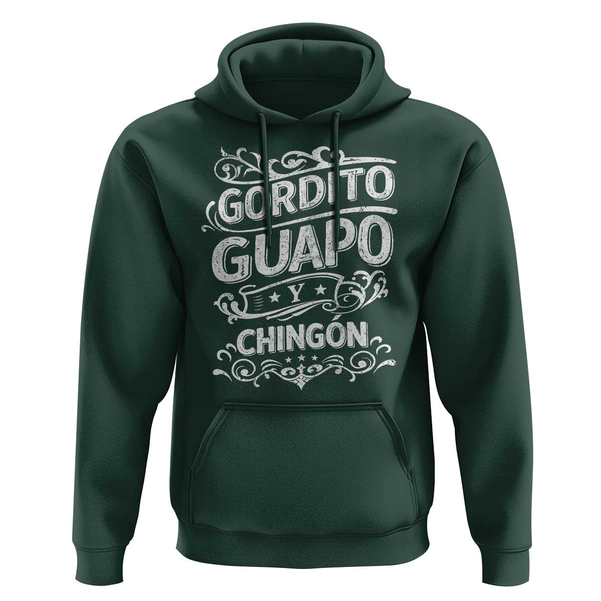 Gordito Guapo y Chingon Hoodie Funny Mexican Spanish Saying