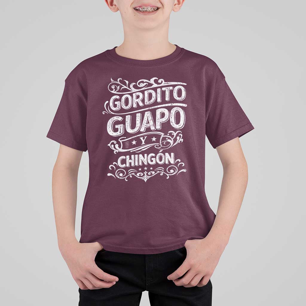 Gordito Guapo y Chingon T Shirt For Kid Funny Mexican Spanish Saying