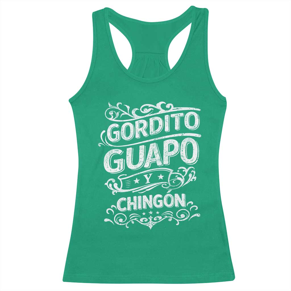 Gordito Guapo y Chingon Racerback Tank Top Funny Mexican Spanish Saying