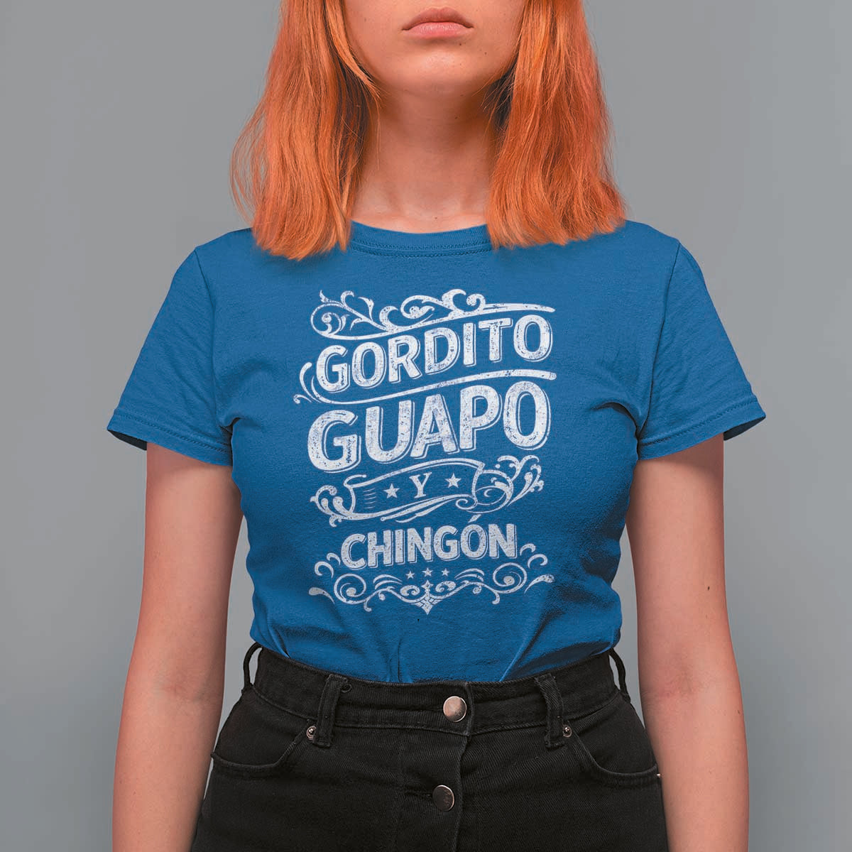 Gordito Guapo y Chingon T Shirt For Women Funny Mexican Spanish Saying
