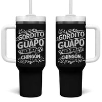 Gordito Guapo y Chingon Tumbler With Handle Funny Mexican Spanish Saying
