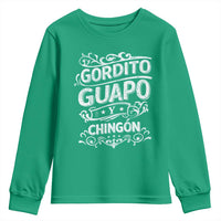 Gordito Guapo y Chingon Youth Sweatshirt Funny Mexican Spanish Saying