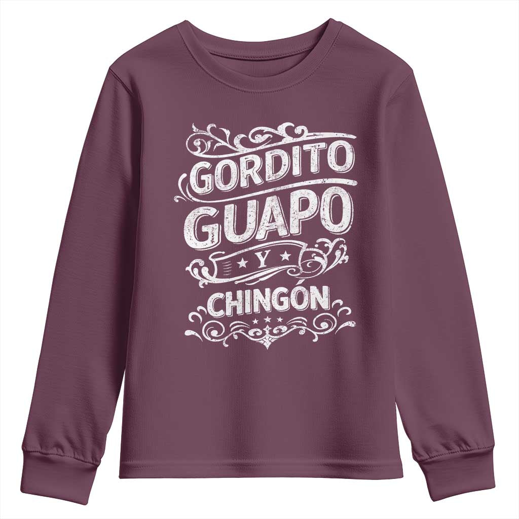 Gordito Guapo y Chingon Youth Sweatshirt Funny Mexican Spanish Saying