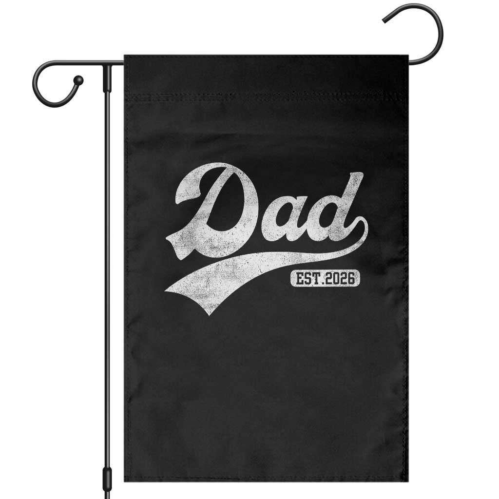 Dad Est 2026 Garden Flag Funny New Dad Baby Announcement