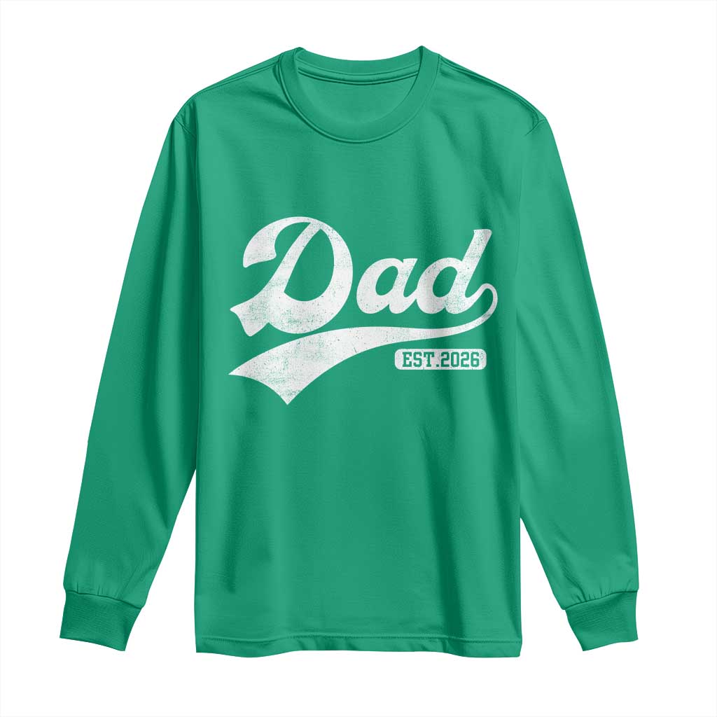 Dad Est 2026 Long Sleeve Shirt Funny New Dad Baby Announcement