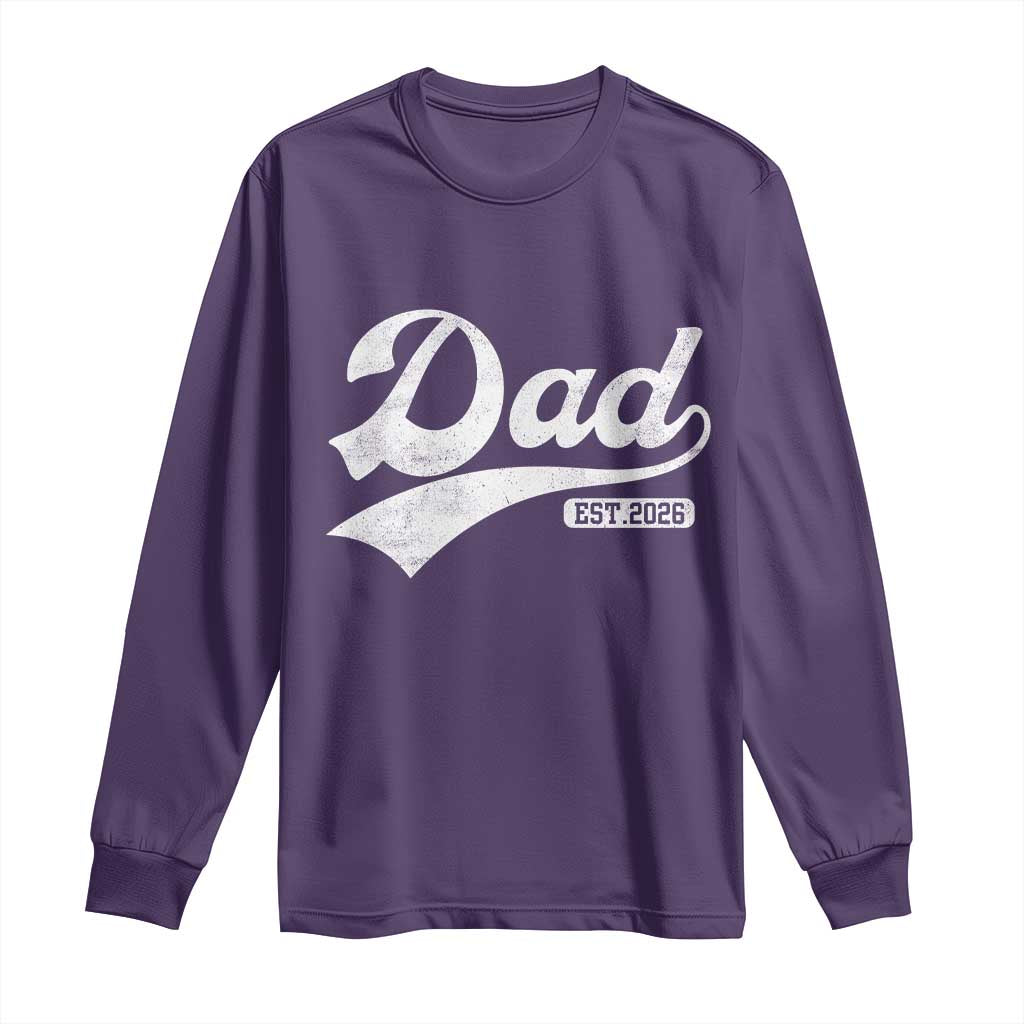 Dad Est 2026 Long Sleeve Shirt Funny New Dad Baby Announcement