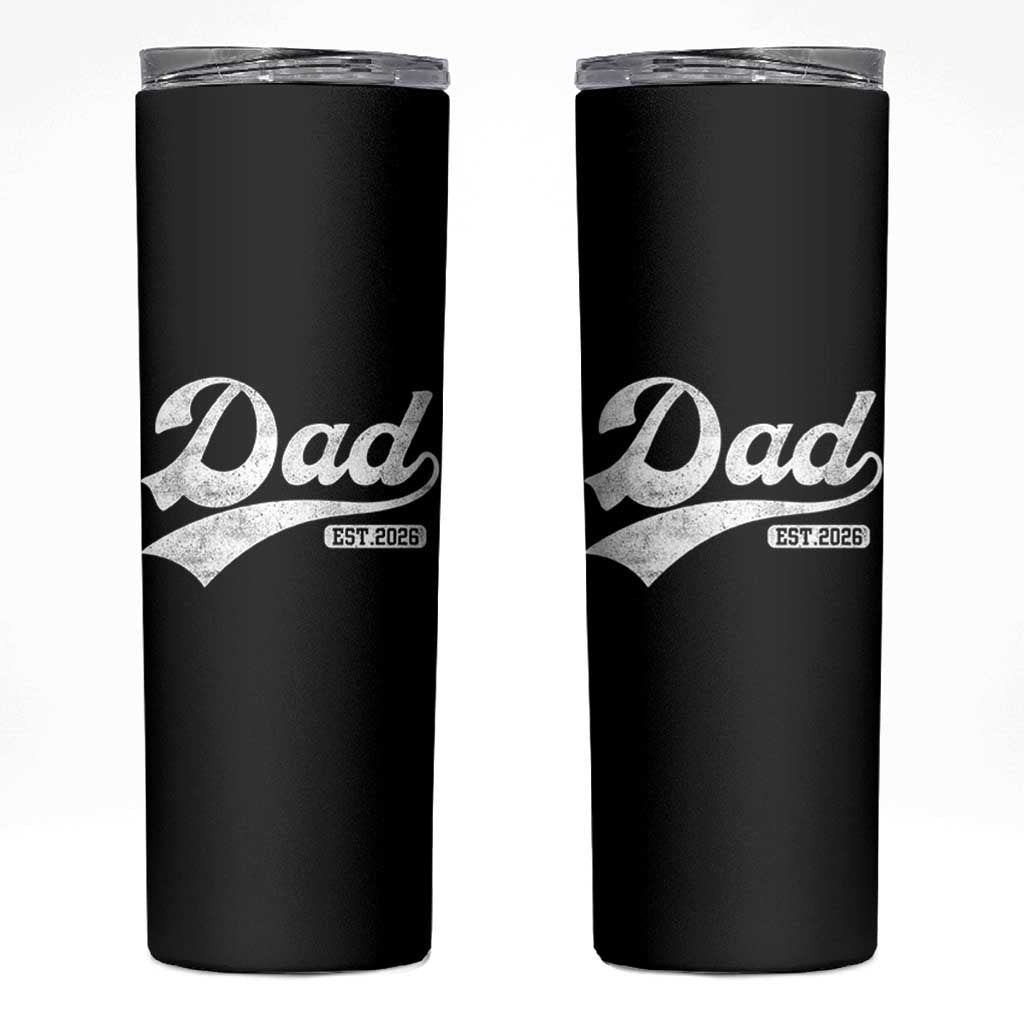 Dad Est 2026 Skinny Tumbler Funny New Dad Baby Announcement