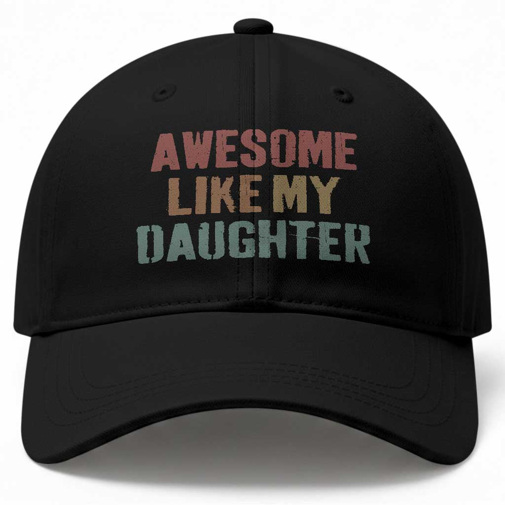 Awesome Like My Daughter Baseball Cap Funny Proud Dad Mom