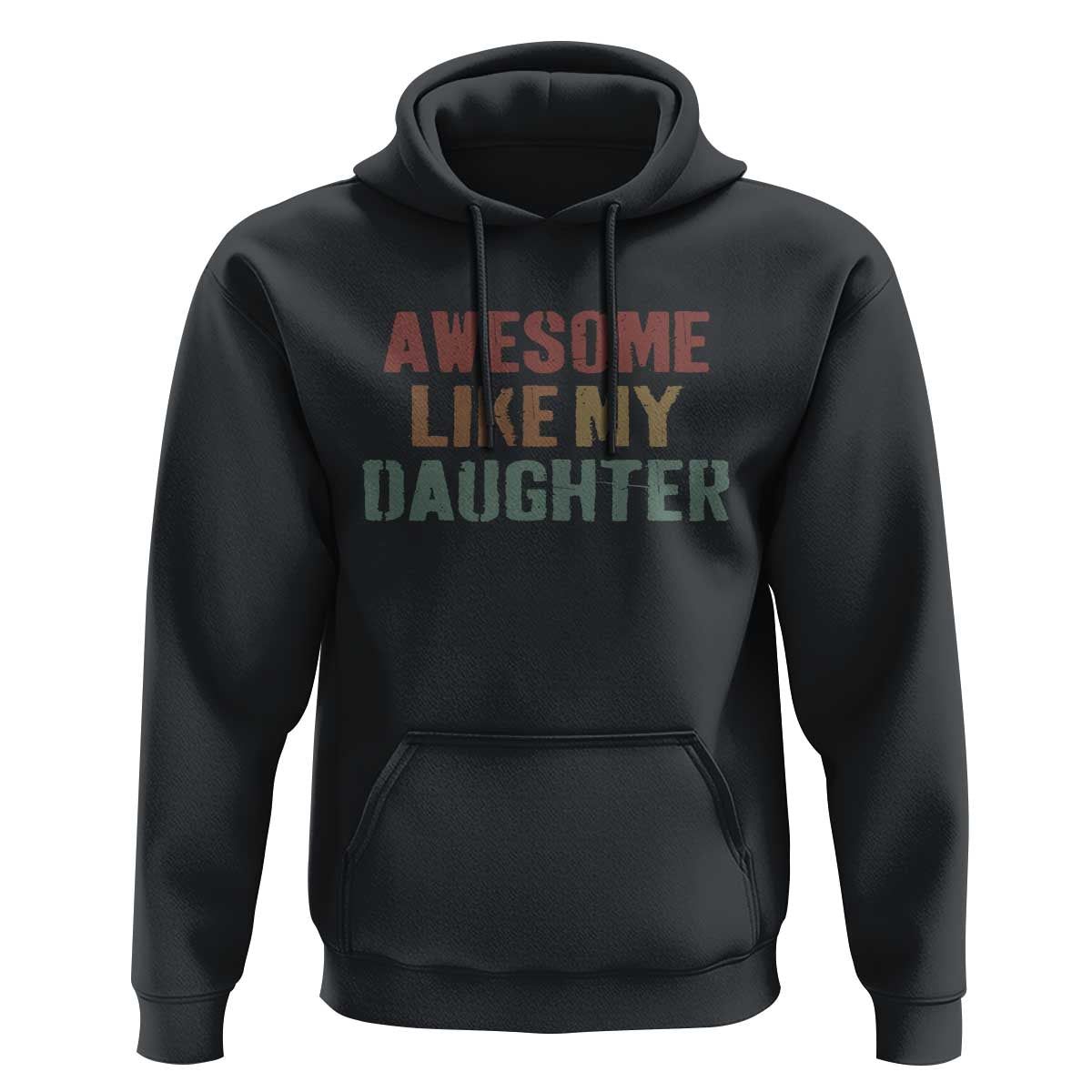 Awesome Like My Daughter Hoodie Funny Proud Dad Mom