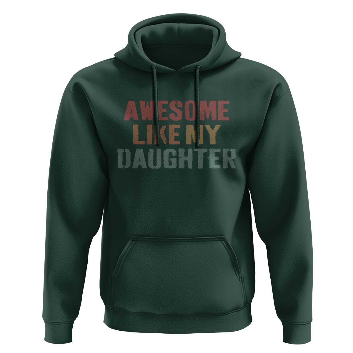 Awesome Like My Daughter Hoodie Funny Proud Dad Mom