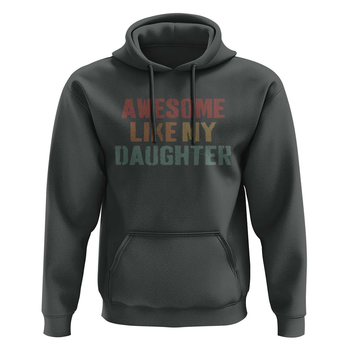 Awesome Like My Daughter Hoodie Funny Proud Dad Mom