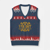 I Fix Shit Thats What I Do V-Neck Knit Sweater Vest Funny Work Fathers Day