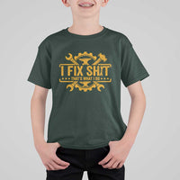 I Fix Shit Thats What I Do T Shirt For Kid Funny Work Fathers Day