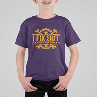 I Fix Shit Thats What I Do T Shirt For Kid Funny Work Fathers Day