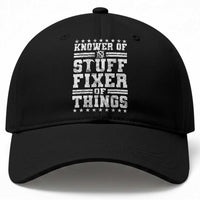 Knower Of Stuff Fixer Of Things Baseball Cap Funny Handyman Mechanic Dad